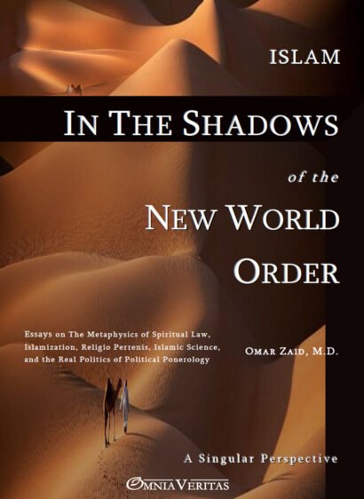 Islam in the Shadows of the New World Order
