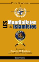 Les Mondialistes & les Islamistes