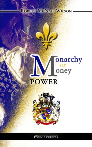 Monarchy or Money Power