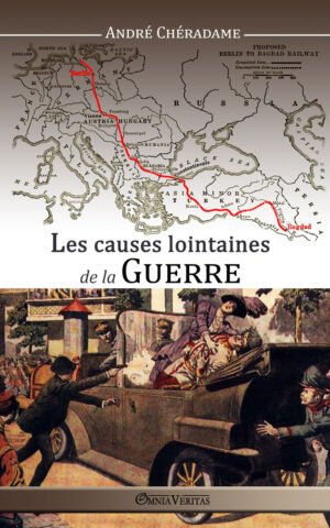 Les causes lointaines de la Guerre