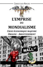 L'Emprise du Mondialisme I