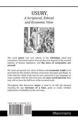 USURY, A Scriptural, Ethical and Economic View