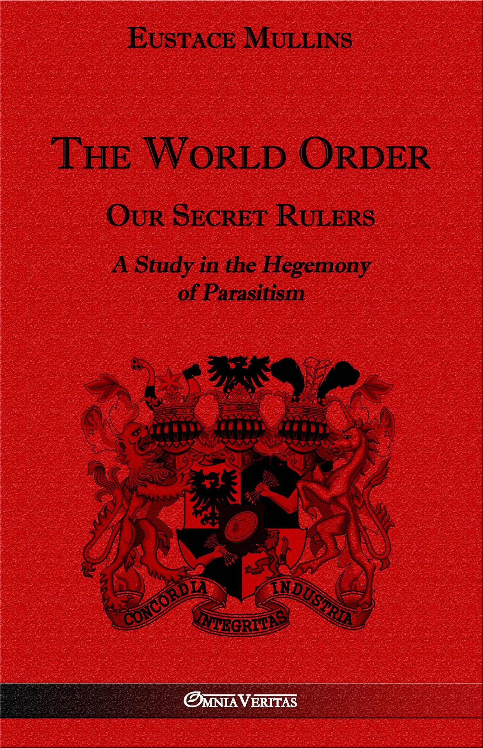 The World Order - Our Secret Rulers