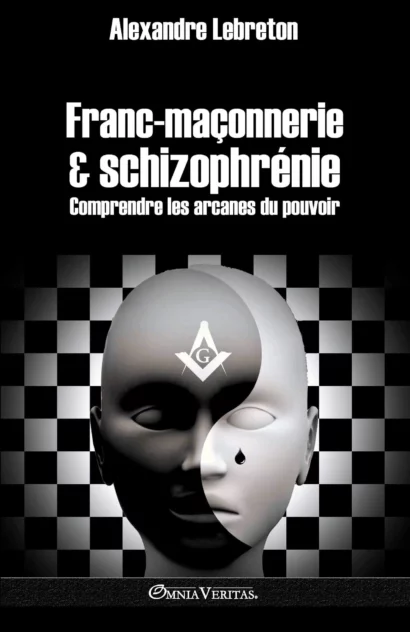 Franc-maçonnerie et schizophrénie