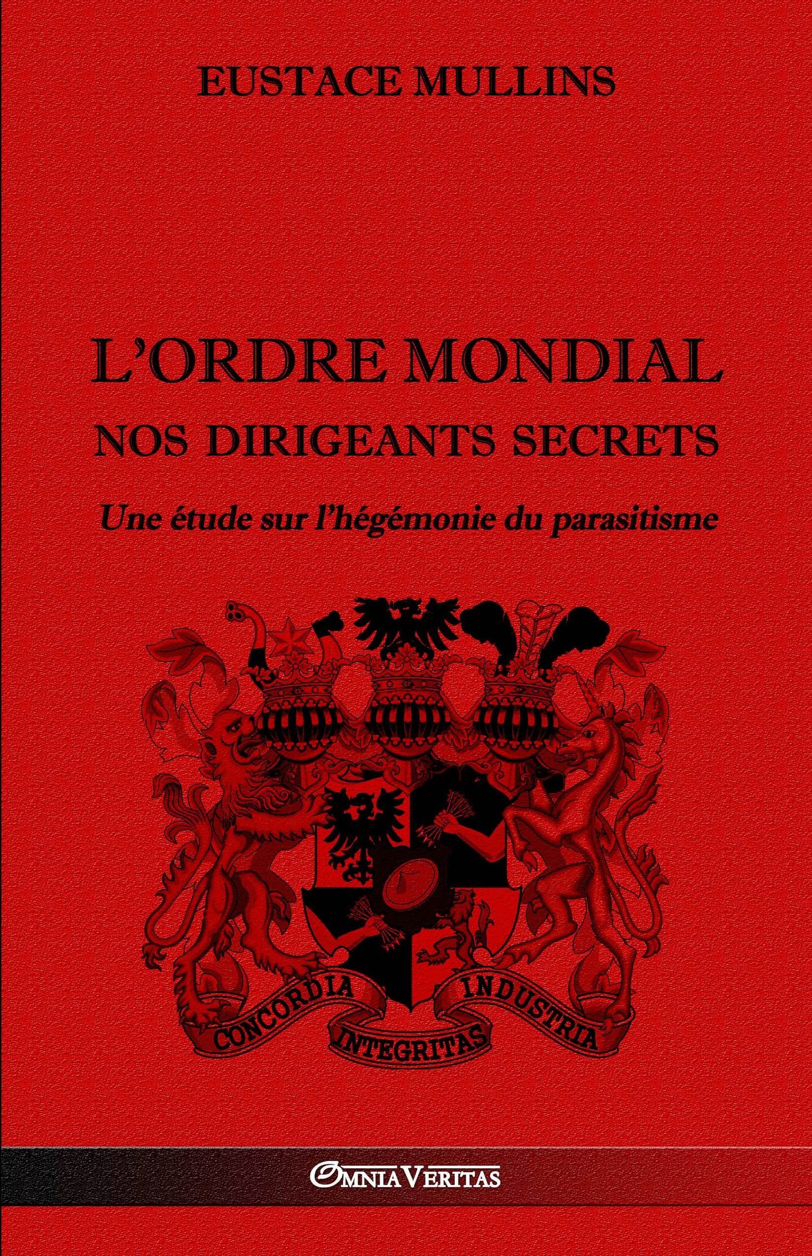 L'Ordre Mondial - Nos dirigeants secrets