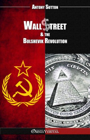 Wall Street & the Bolshevik Revolution