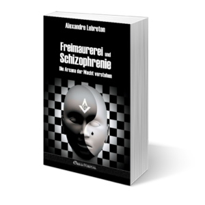 Freimaurerei und Schizophrenie