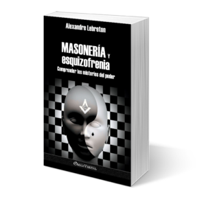 Masonería y esquizofrenia