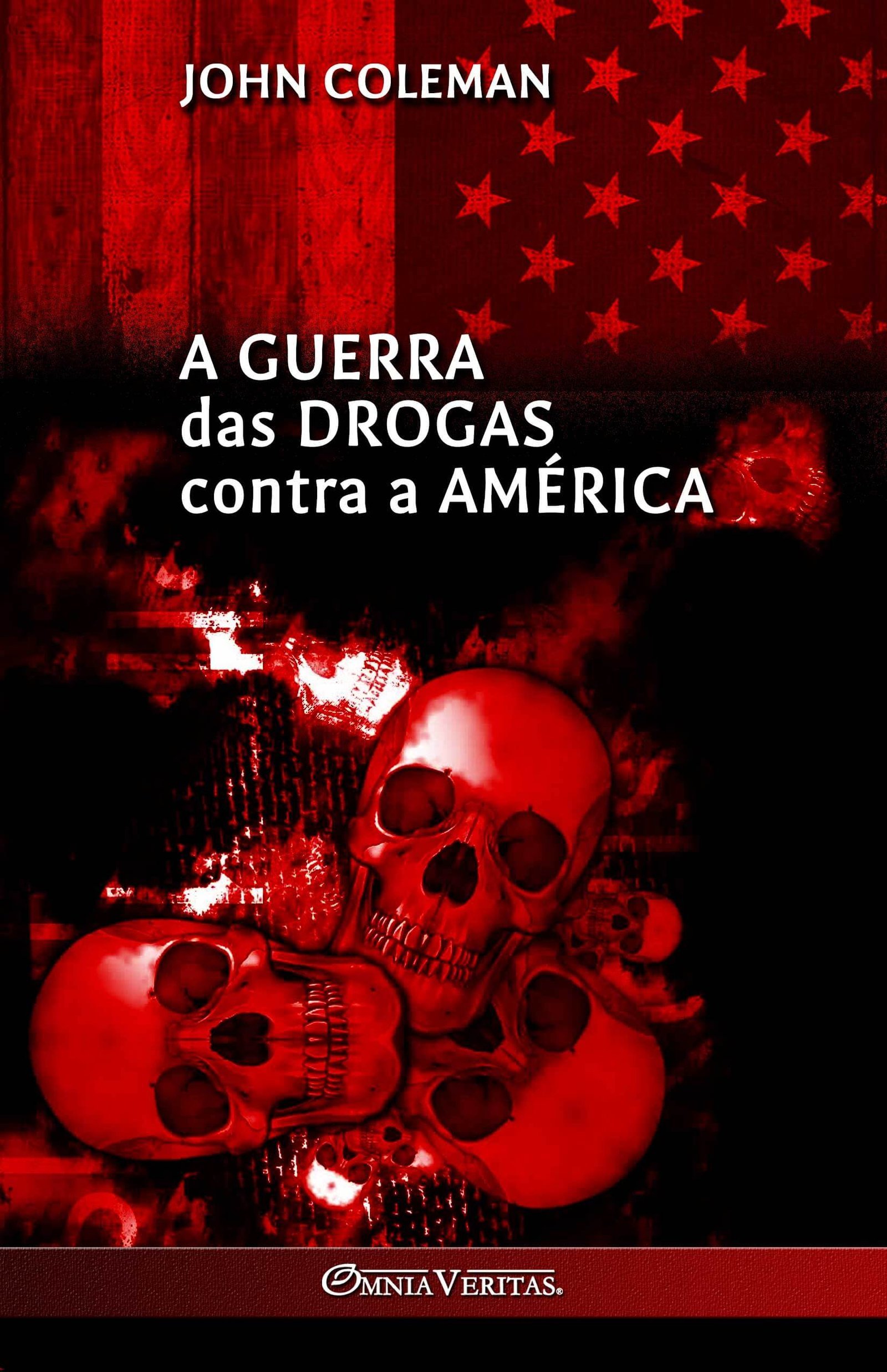 A guerra das drogas contra a América