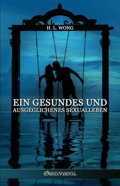 Ein gesundes und ausgeglichenes Sexualleben