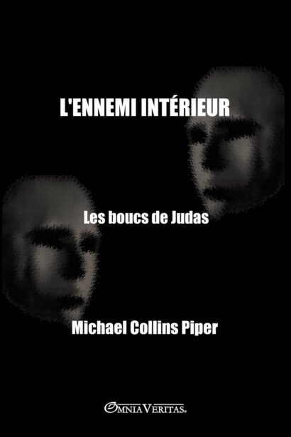 L'ennemi intérieur - Les boucs de Judas