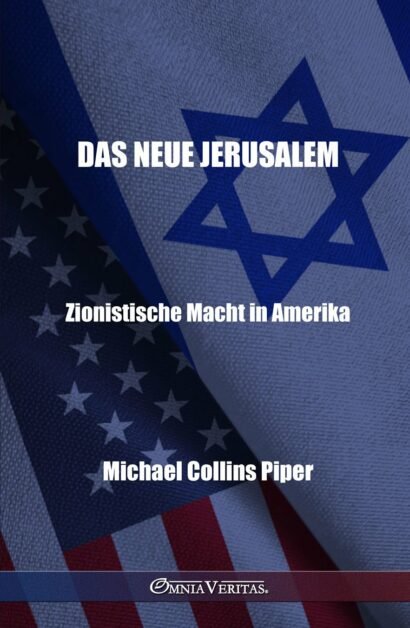 Das neue Jerusalem - Zionistische Macht in Amerika