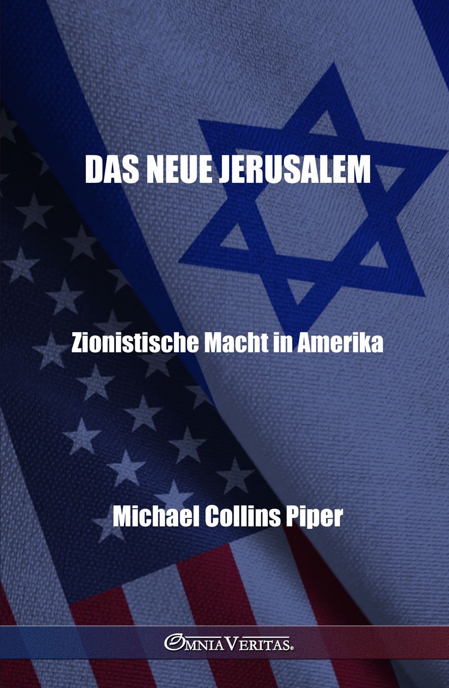 Das neue Jerusalem - Zionistische Macht in Amerika