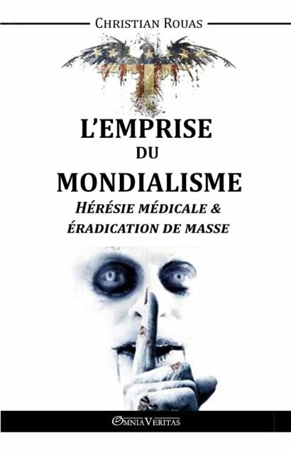 L'Emprise du Mondialisme IV