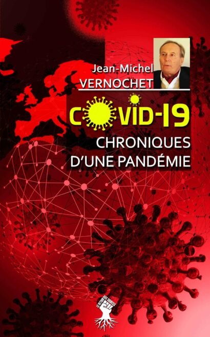 COVID-19 Chroniques d'une pandémie