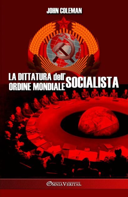 La dittatura dell'ordine mondiale socialista