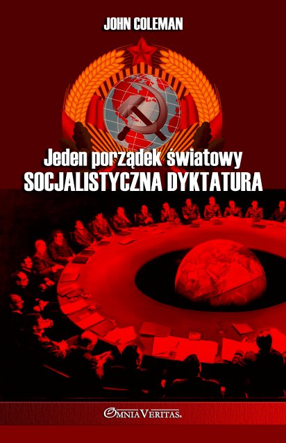Jeden porządek światowy Socjalistyczna dyktatura