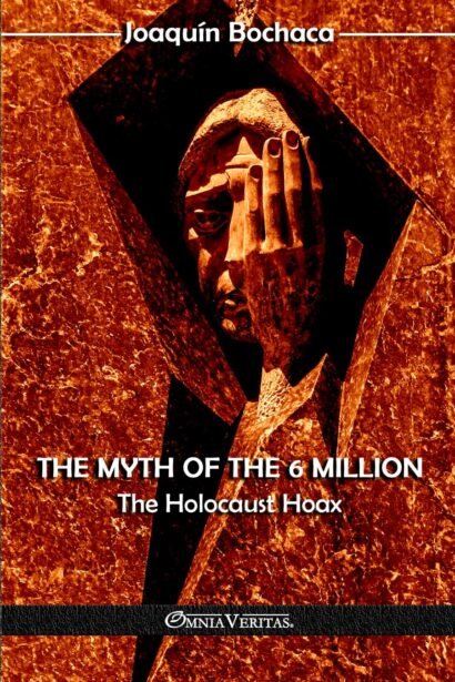 The Myth of the 6 Million