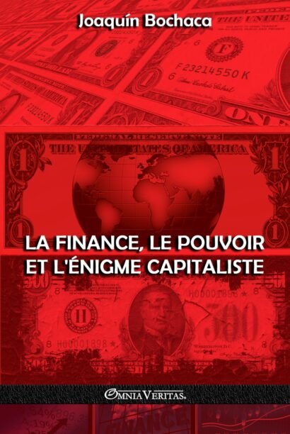 La finance, le pouvoir et l'énigme capitaliste
