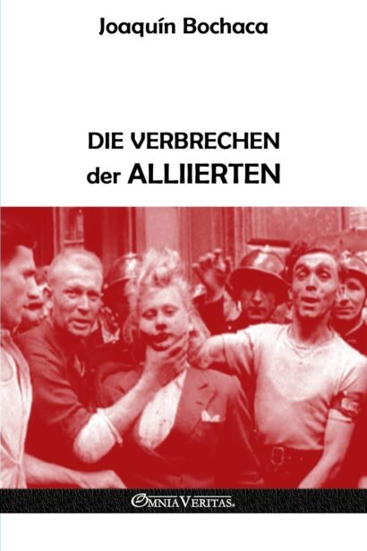 Die Verbrechen der Alliierten