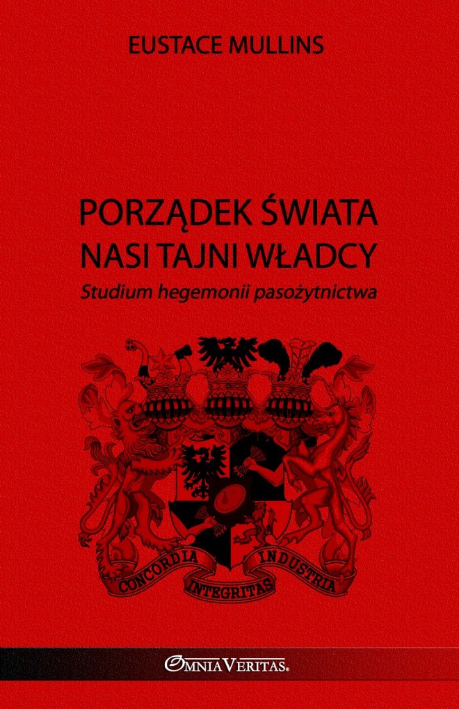 Porządek Świata - Nasi tajni władcy