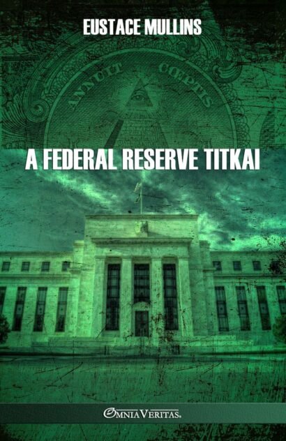 A Federal Reserve titkai