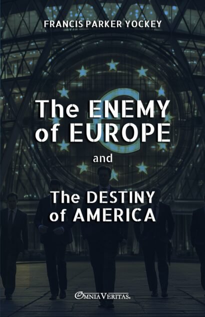 The enemy of Europe